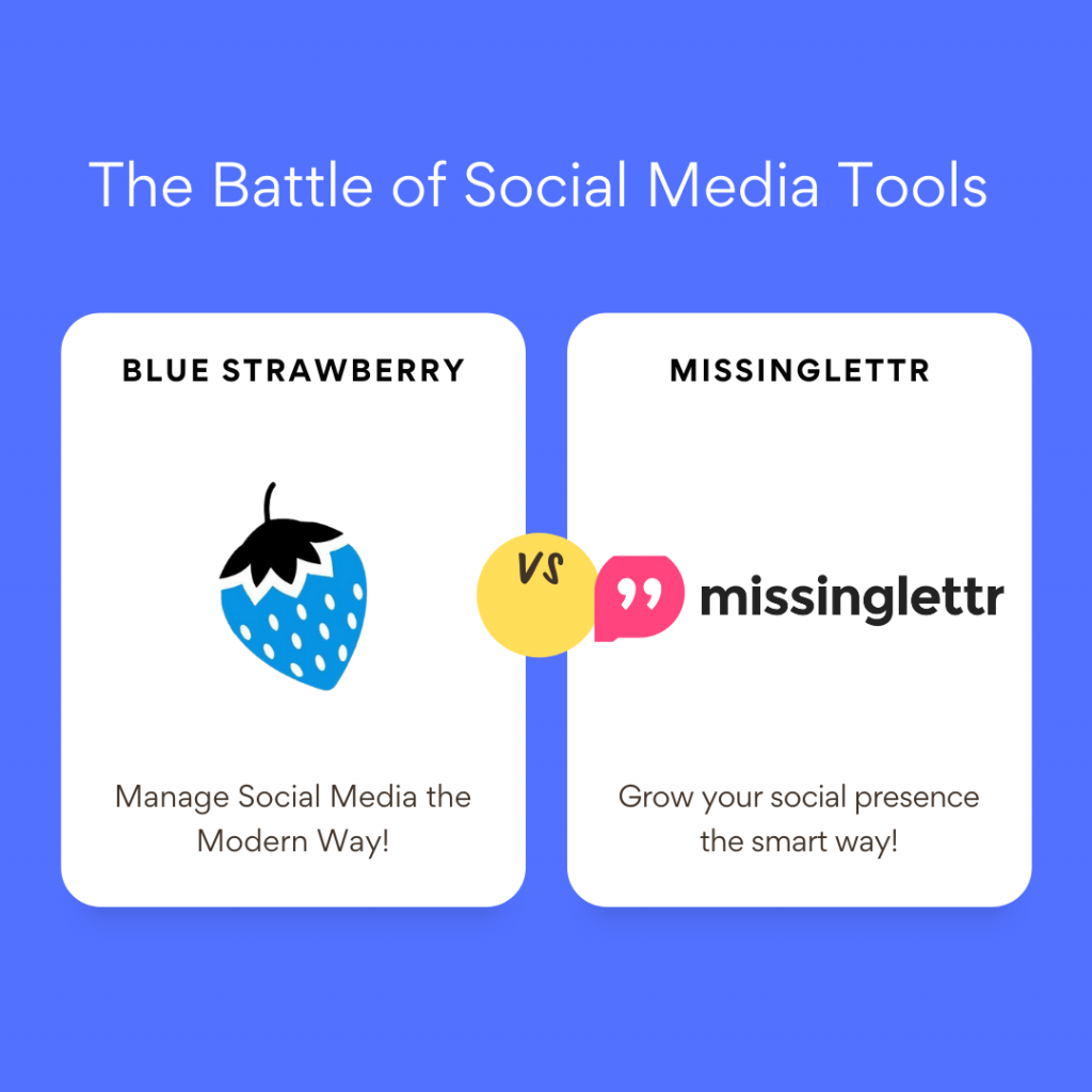 Missinglettr vs. Blue Strawberry